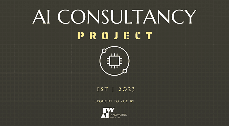 AI Consultancy Project poster featuring a stylized chip icon, established in 2023. Sponsored by "Innovating with AI."